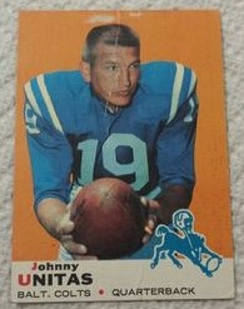 1969 Topps football Johnny Unitas #25, COLTS (HOF)
